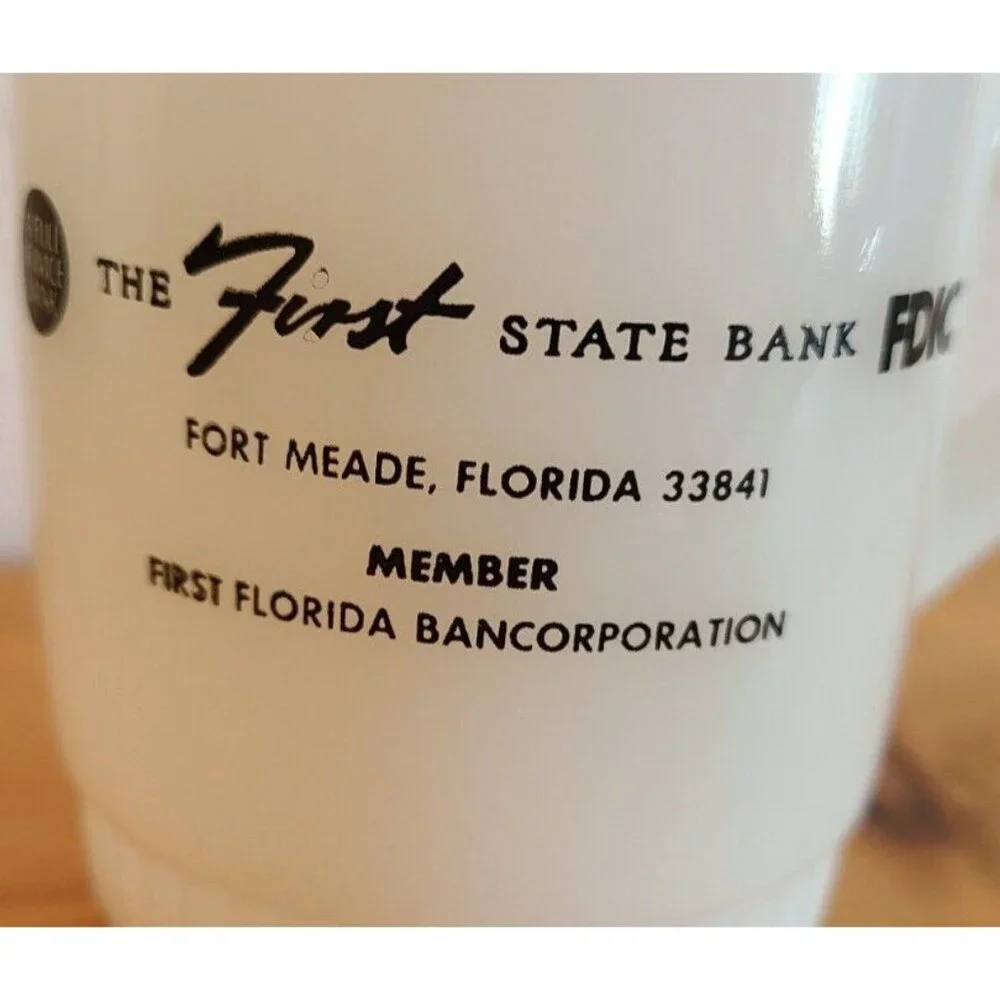 Vtg Anchor Hocking Fire King Advertising Mug First State Bank FDIC Fort Meade FL
